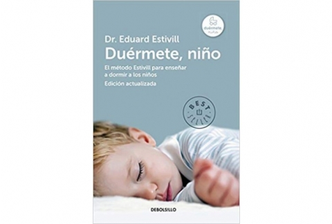 Duérmete, niño (edición actualizada y ampliada): El método Estivill para enseñar a dormir a los niños