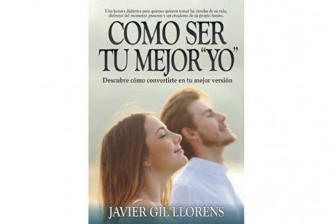 Cómo ser tu mejor "yo": Descubre cómo convertirte en tu mejor versión