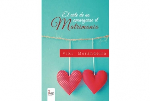El arte de no amargarse el matrimonio (Spanish Edition)
