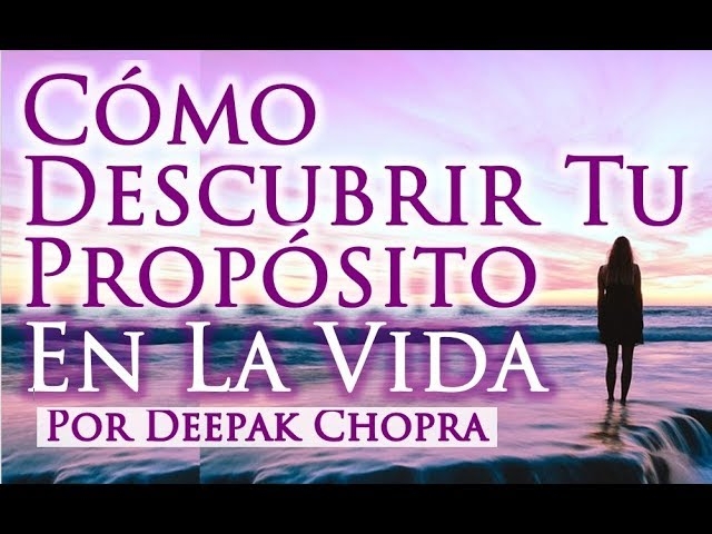 Imagen portada Cómo Descubrir Tu Propósito En La Vida y Ayudar A Los Demás - LEY DEL DHARMA - DEEPAK CHOPRA