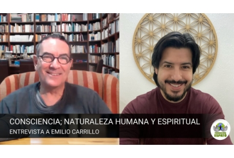 CONSCIENCIA. NATURALEZA HUMANA Y ESPIRITUAL. EMILIO CARRILLO.