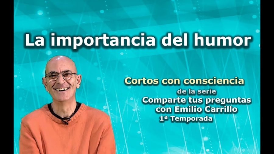Imagen portada La importancia del humor - Cortos con consciencia de "Preguntas a Emilio Carrillo"