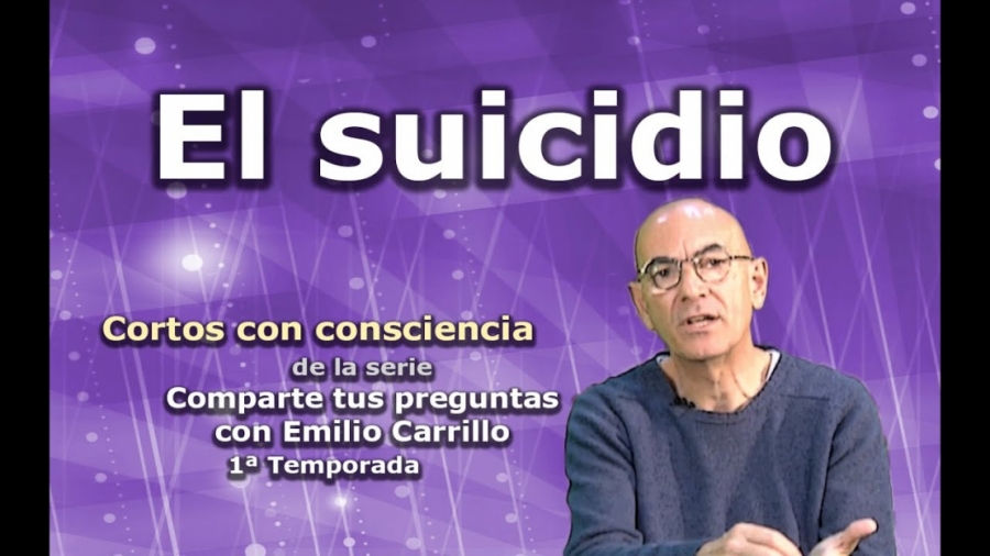 Imagen portada El suicidio - Cortos con consciencia de "Preguntas a Emilio Carrillo"