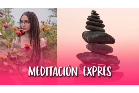 Meditación EXPRÉS para la vida cotidiana | Curso bajar el ritmo #5