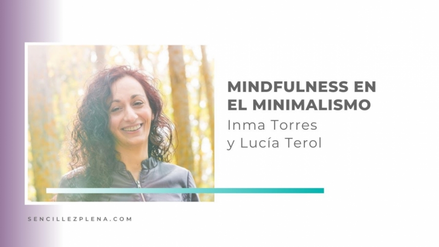 Imagen portada Mindfulness en el minimalismo con Inma Torres
