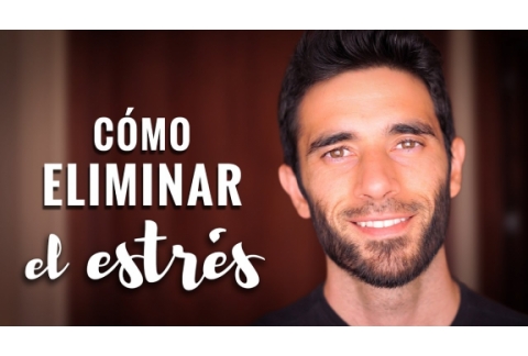 CÓMO ELIMINAR EL ESTRÉS