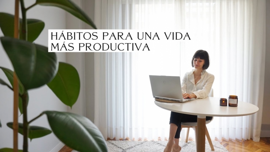 Imagen portada 10 hábitos para una vida más productiva ☕ | Hábitos productivos