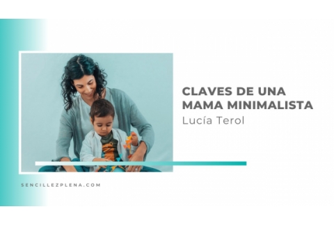 Claves de una mama minimalista