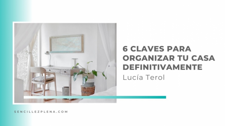 Imagen portada 6 Claves para organizar tu casa definitivamente - Método Konmari y método del sol