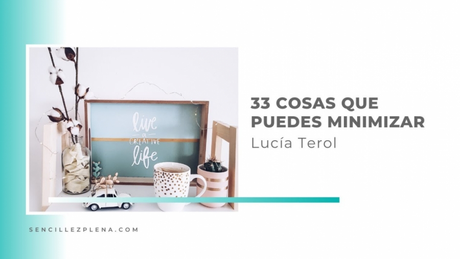 Imagen portada Organiza la casa: 33 cosas que puedes minimizar