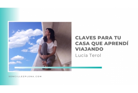 5 claves minimalistas para tu casa que aprendí viajando por el mundo