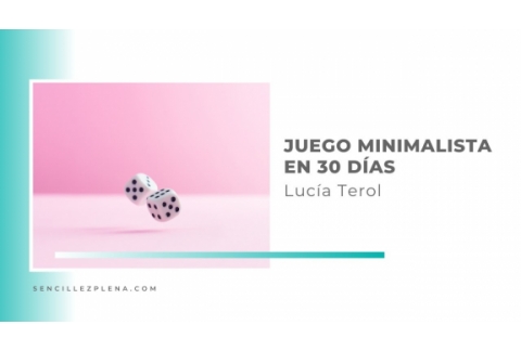 Juego minimalista en 30 días