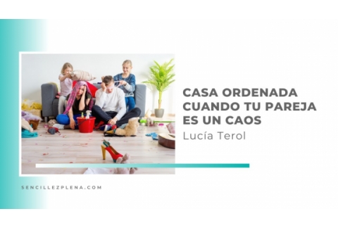 Cuando quieres orden pero tu pareja es desordenada