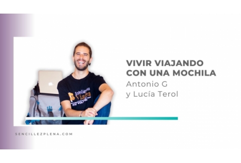 Vivir viajando con 60 cosas en la mochila con Antonio G. Charlas minimalistas #5