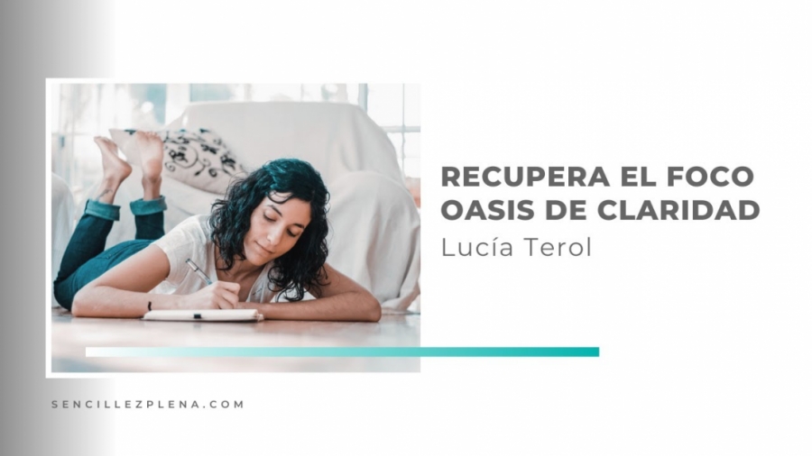 Imagen portada Recupera el foco: oasis de claridad