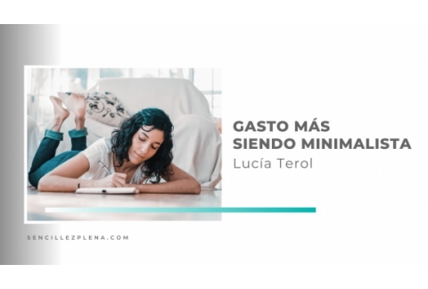 gasto más siendo minimalista