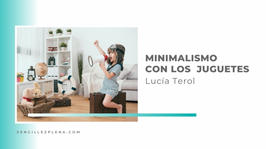 Imagen portada Minimalismo con los juguetes que tenemos en casa