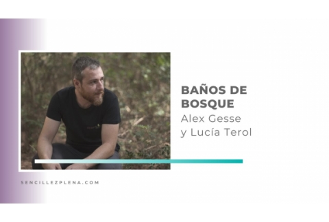 Shinrin Yoku con Alex Gesse