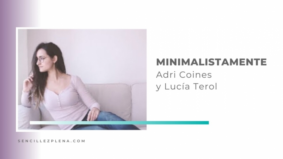 Imagen portada Minimalistamente con Adri Coines