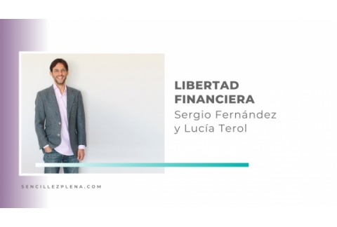 Libertad financiera con Sergio Fernández