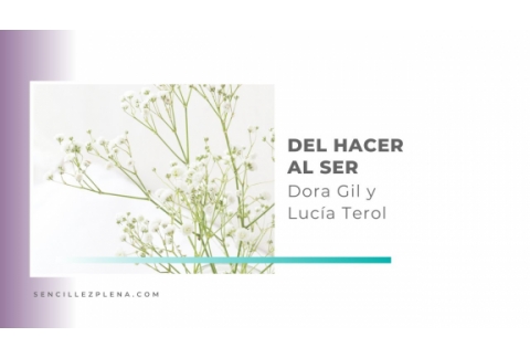 Del hacer al ser con Dora Gil