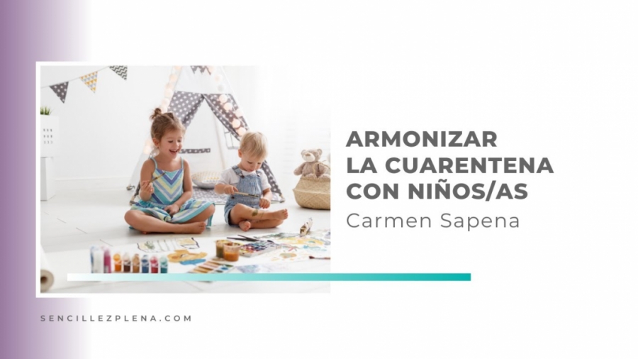 Imagen portada Propuestas Waldorf para armonizar la cuarentena con Carmen Sapena