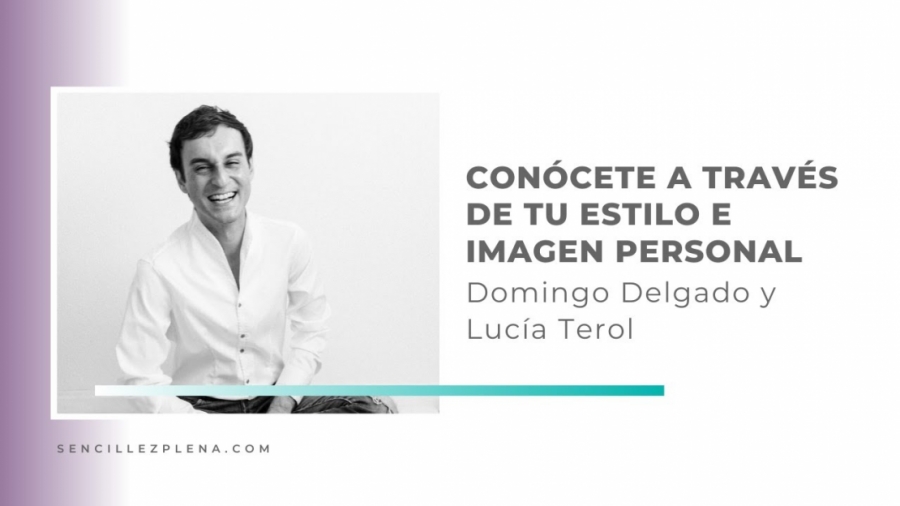 Imagen portada Entiende tu estilo e imagen personal con Domingo Delgado