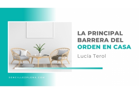 Principal barrera del orden en casa