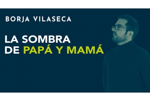 Deja de culpar a tus padres de tu sufrimiento | Borja Vilaseca