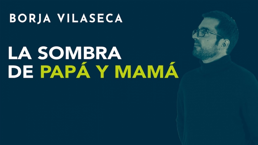 Imagen portada Deja de culpar a tus padres de tu sufrimiento | Borja Vilaseca