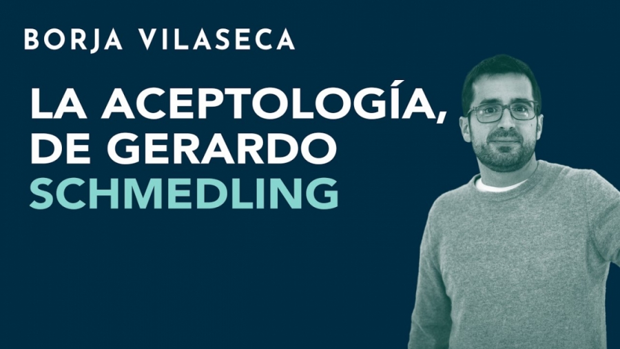 Imagen portada La Aceptología, de Gerardo Schmedling | Borja Vilaseca