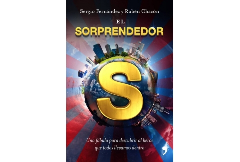 El Sorprendendor - Sergio Fernández. Stan Lee, Rubén Chacon