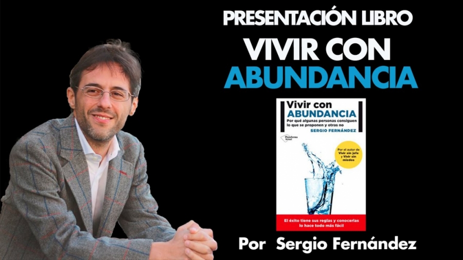 Imagen portada Cómo Vivir con Abundancia e Inteligencia Financiera [Presentación Libro]⎮Sergio Fernández