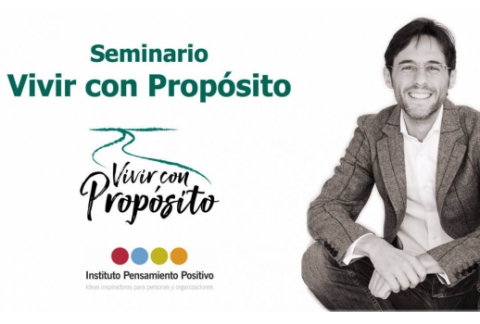 Seminario online - Vivir con Propósito (Instituto Pensamiento Positivo)