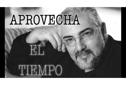 Jorge Bucay - Aprovecha el tiempo