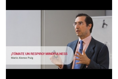 'Mindfulness', desdibujar los límites del pensamiento para crecer como ser humano