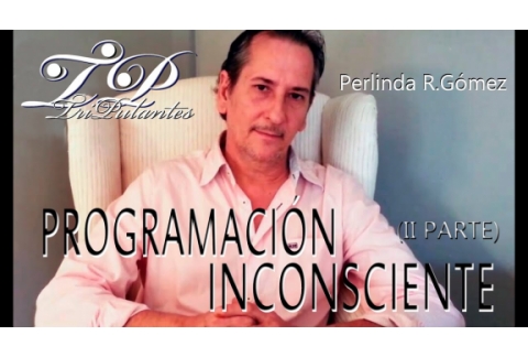 PROGRAMACIÓN INCONSCIENTE  JOSE VASO - II PARTE