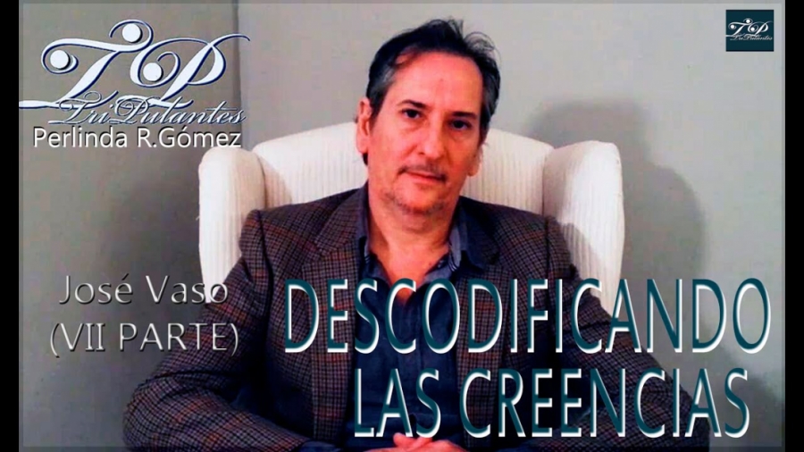 Imagen portada DESCODIFICANDO LAS CREENCIAS - JOSÉ VASO (VII PARTE)- DESCODIFICACIÓN CUÁNTICA