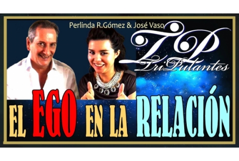 El Ego en la Relación de Pareja