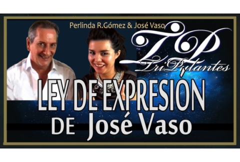 Ley de Expresión de José Vaso