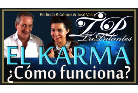 EL KARMA CÓMO FUNCIONA