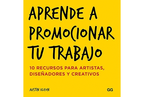Aprende a promocionar tu trabajo: 10 recursos para artistas, diseñadores y creativos