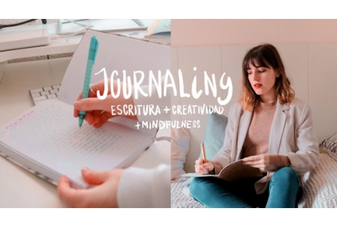 10 formas de JOURNALING: Escribir para sentirte mejor, conocerte y conservar recuerdos