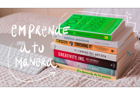 10 Libros que necesitas leer antes de emprender  Emprendimiento y creatividad