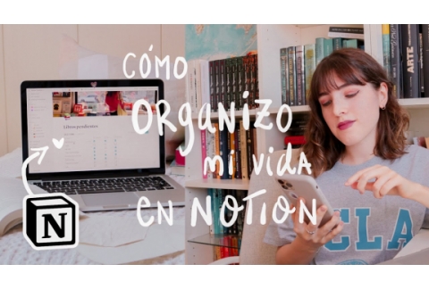 Cómo organizo mi vida profesional y personal en una sola App   NOTION TOUR