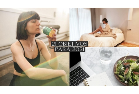21 ideas de objetivos para 2021