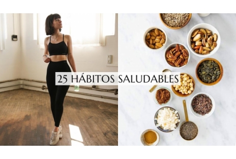 25 hábitos saludables que han cambiado mi vida