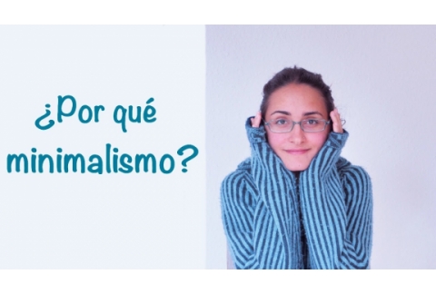 POR QUÉ MINIMALISMO? || Debería desprenderme de mis cosas?