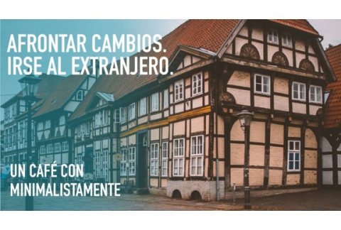 Afrontar cambios, irse a otro país