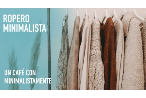 Cómo hacer un ropero minimalista